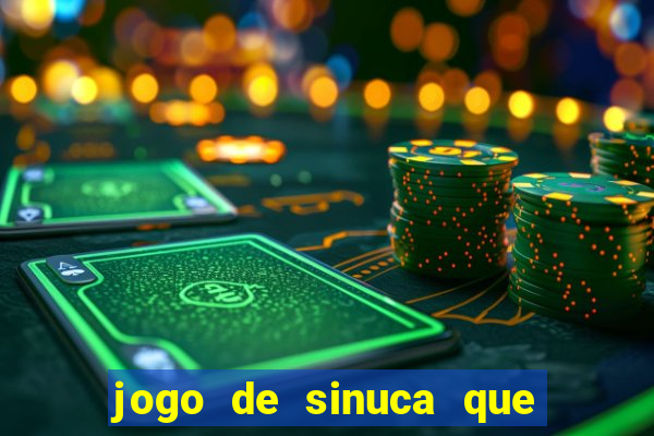 jogo de sinuca que paga dinheiro de verdade